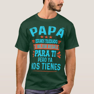 Spanischer Vater am Sonntag des Vaters von der Toc T-Shirt