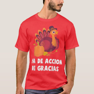 Spanisches Erntedankfest - Dia De Accion De Gracia T-Shirt
