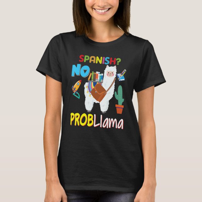 Spanisches No Probllama Problem Llama Kid Student  T-Shirt (Vorderseite)