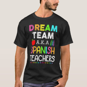 Spanischlehrer Traumteam Aka Spanischlehrer T-Shirt