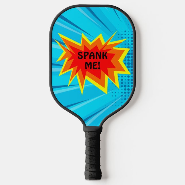 Spank Me Funny Blue Smack Talk Serve Pickleball Schläger (Vorderseite)
