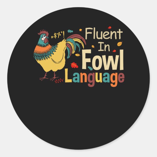 Spannungsvoller Schwung in der Sprache der Fowl Fu Runder Aufkleber (Vorderseite)