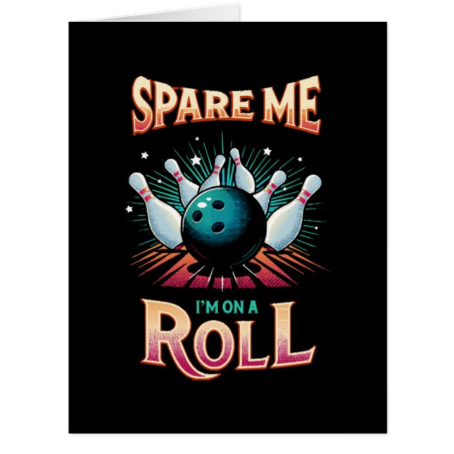 Spare me on a Roll - Bowling (Vorderseite)