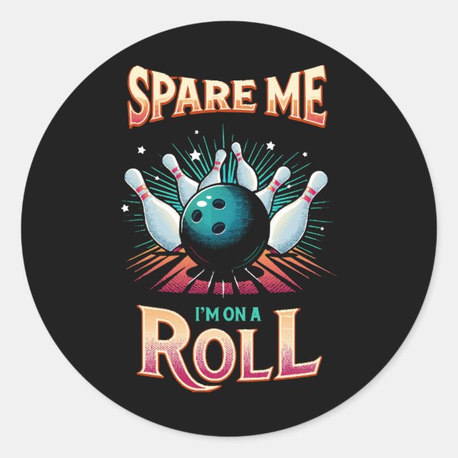 Spare me on a Roll - Bowling Runder Aufkleber (Vorderseite)
