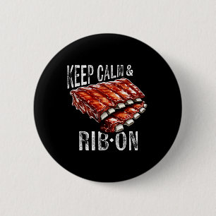 Spare Ribs Lover Behielt Calm and Rib auf Grillen  Button