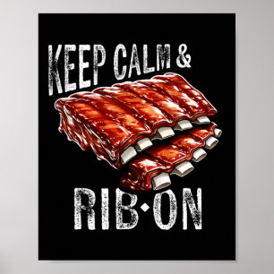 Spare Ribs Lover Behielt Calm and Rib auf Grillen  Poster