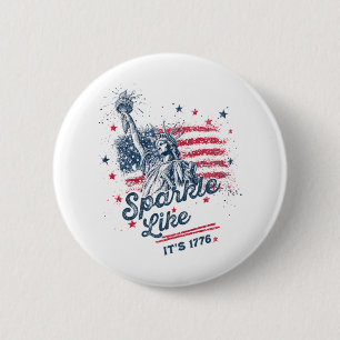 Sparkle like It's 1776, Patriotic Design, American Button