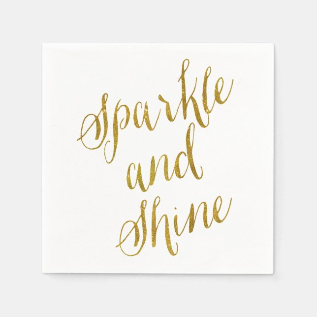 Sparkle und Shine Quote Imitate Gold Fossil Funkel Serviette (Vorderseite)