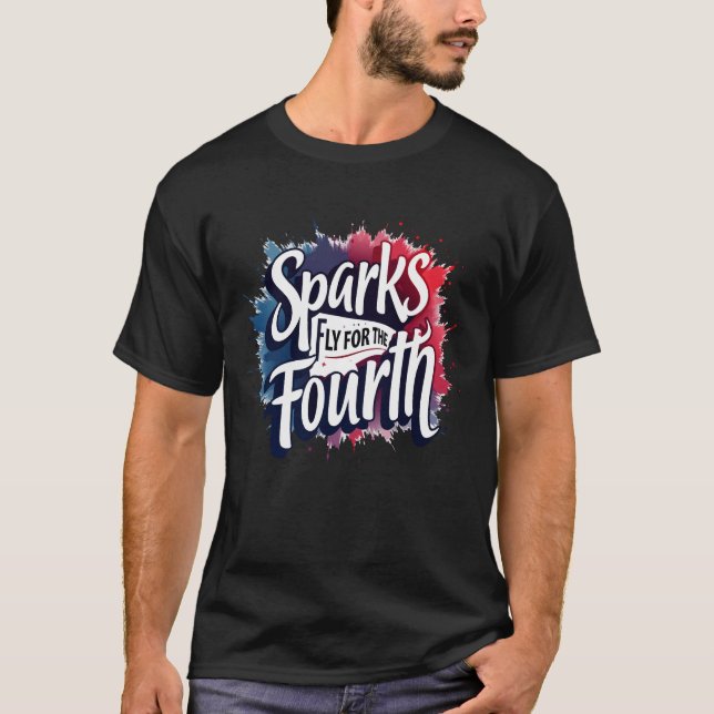 Sparks Fliegen für den Vierten T-Shirt (Vorderseite)