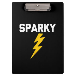 Sparky Funny Sprichwort Sarcastic Novelcian Electr Klemmbrett