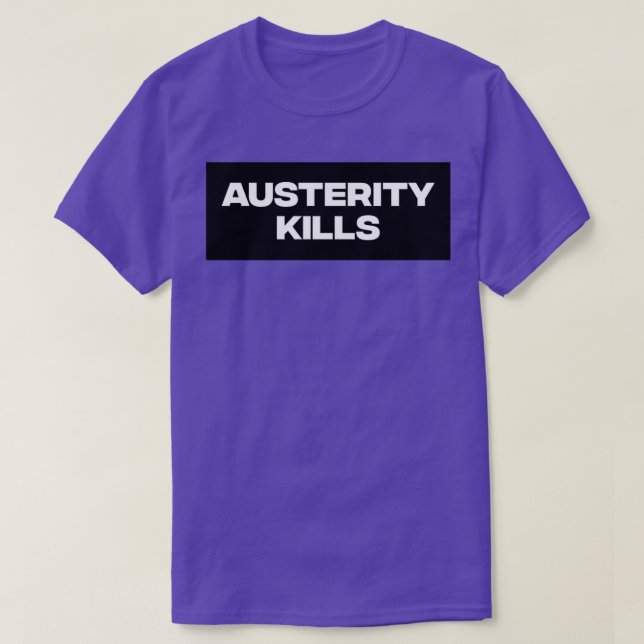 Sparmaßnahmen töten1 T-Shirt (Design vorne)