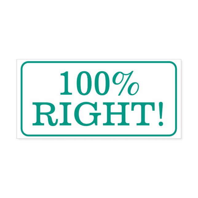 Spaß "100% Recht!" Schullehrer Rubber-Briefmarke Permastempel (Design)