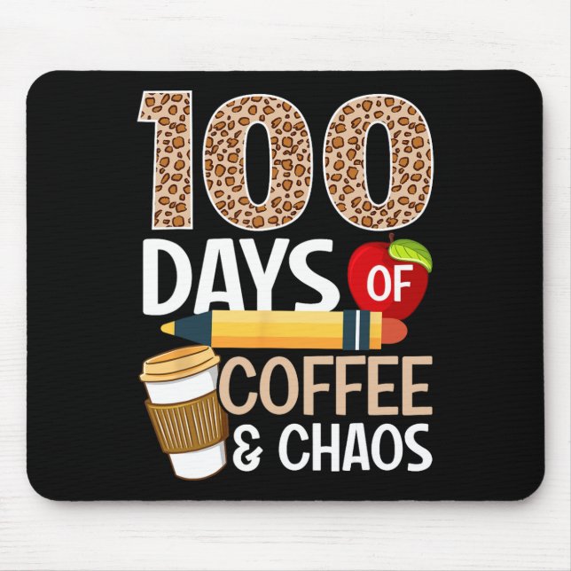 Spaß 100. Schullehrer 100 Tage Kaffee Mousepad (Vorne)