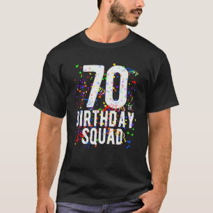 Spaß 70. Geburtstag Squad 70 Jahre alt Party Crew  T-Shirt
