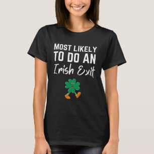 Spaß am wahrscheinlichsten, einen irischen Ausstie T-Shirt
