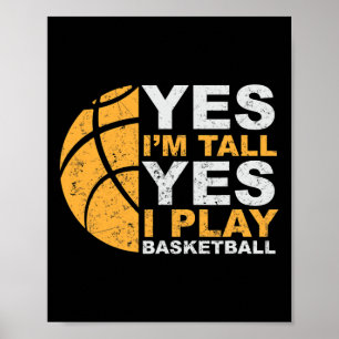 Spaß Basketball Ja ich bin groß Basketball Spieler Poster