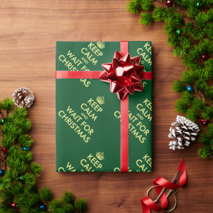 Spaß Behalte Ruhe und warten auf Weihnachten humor Geschenkpapier