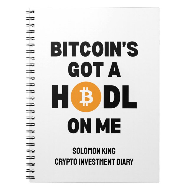 Spaß Crypto BITCOIN GOT EIN HODL AUF MICH Notizblock (Vorderseite)