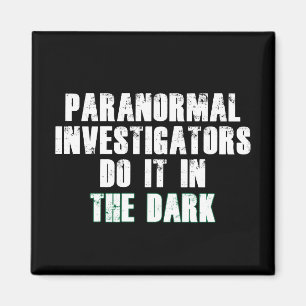 Spaß der paranormalen Ermittler (weiß) Magnet