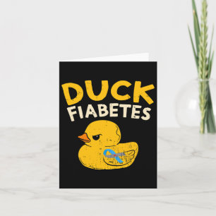 Spaß Diabetes Bewusstsein I Duck Fiabetes I Cool R Karte