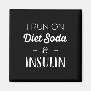 Spaß Diabetiker Geschenke Männer Frauen, die ich a Magnet