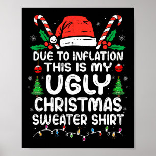 Spaß durch Inflation Das ist mein Ugly für Christm Poster
