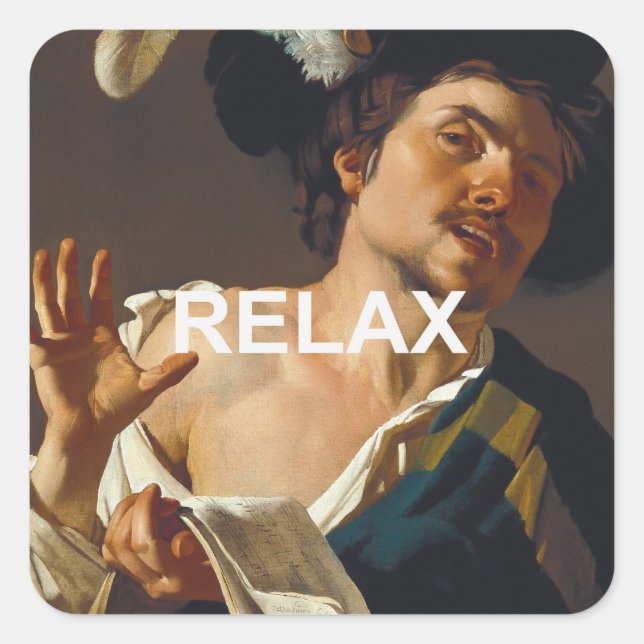 Spaß "Entspannen" Text + Renaissance Malerei Quadratischer Aufkleber (Vorderseite)