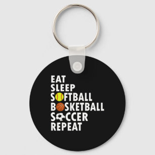 Spaß essen Schlafen Softball Basketball Fußball Mä Schlüsselanhänger
