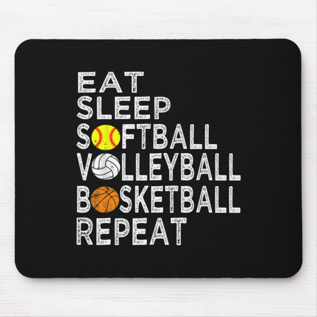 Spaß essen Schlafen Softball Volleyball Basketball Mousepad (Vorne)