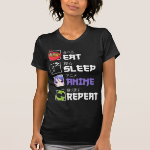 Spaß essen Sleep Anime Wiederholung Anime Japan Ma T-Shirt
