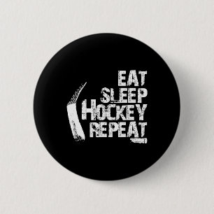 Spaß essen Sleep Ice Hockey Wiederholung Vintages Button