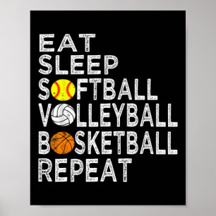 Spaß essen Sleep Softbyll Volleybyll Bysketbyll Bo Poster