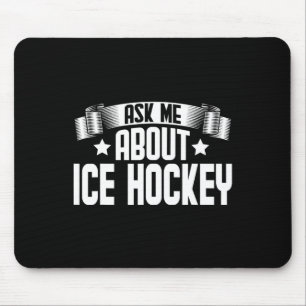 Spaß Frag mir über Eishockey - Eishockey-Spieler Mousepad