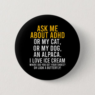 Spaß Fragte mich über Adhd Autismus Mental Health Button