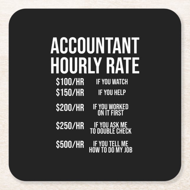 Spaß "Funny Accountant Stundensatz Accounting CPA" Rechteckiger Pappuntersetzer (Vorderseite)