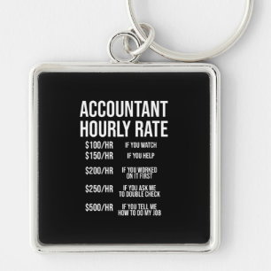 Spaß "Funny Accountant Stundensatz Accounting CPA Schlüsselanhänger