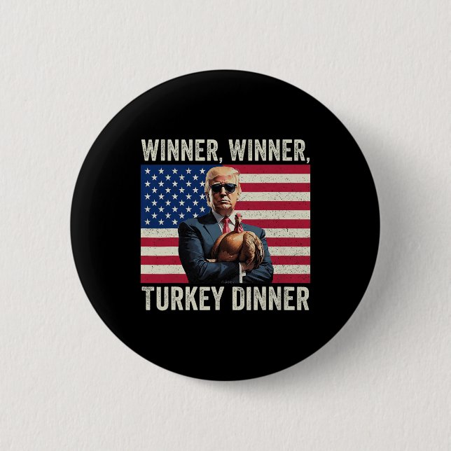 Spaß Funny Trump Gewinner Türkei Abendessen als Button (Vorderseite)