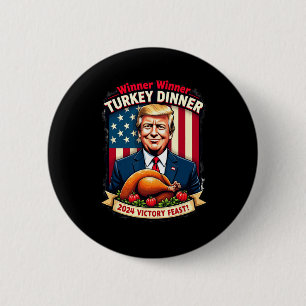 Spaß Funny Trump Gewinner Türkei Abendessen als Button