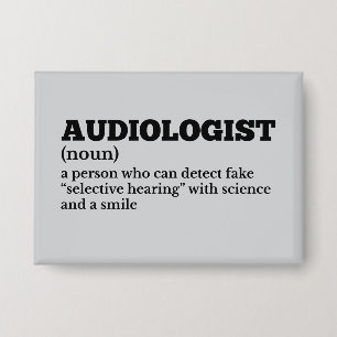 Spaß für Gesundheitswesen Audiologe Definition Button