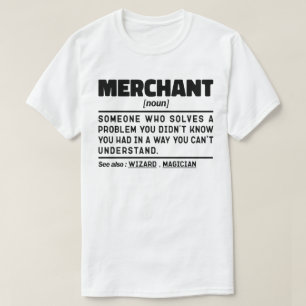 Spaß für Händler-Noun-Definition T-Shirt