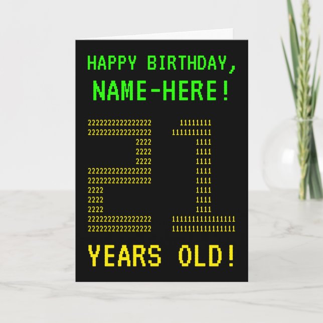 Spaß, Geeky, Nerdy "21 JAHRE ALT!" Geburtskarte Karte (Vorderseite)