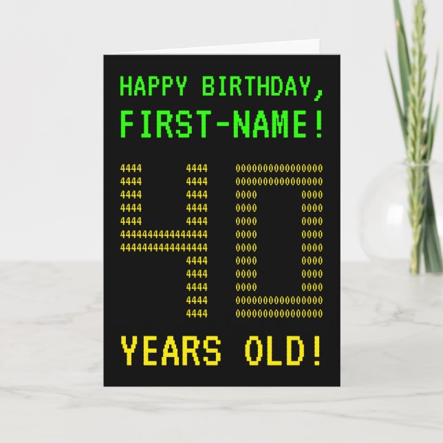 Spaß, Geeky, Nerdy "40 JAHRE ALT!" Geburtskarte Karte (Vorderseite)