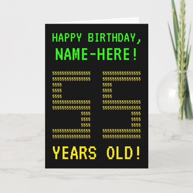 Spaß, Geeky, Nerdy "55 JAHRE ALT!" Geburtskarte Karte (Vorderseite)