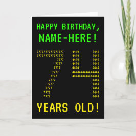 Spaß, Geeky, Nerdy "74 JAHRE ALT!" Geburtskarte Karte