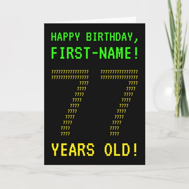 Spaß, Geeky, Nerdy "77 JAHRE ALT!" Geburtskarte Karte (Vorderseite)