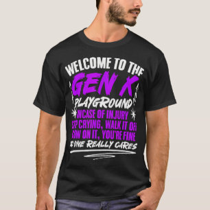 Spaß Generation X Willkommen bei Gen X Funny Gen X T-Shirt