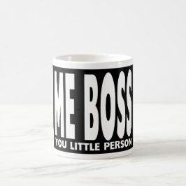 Spaß-Geschenke für Chefs: Ich Chef Sie kleine Kaffeetasse
