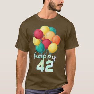 Spaß glücklich 42 Jahre Alte farbenfrohe Balloons T-Shirt