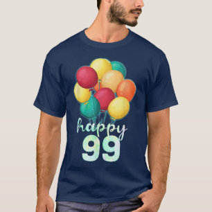 Spaß glücklich 99 Jahre Alte farbenfrohe Balloons T-Shirt