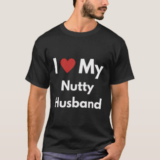 Spaß Grafik-I-Liebe Mein Nutty Husband T-Shirt